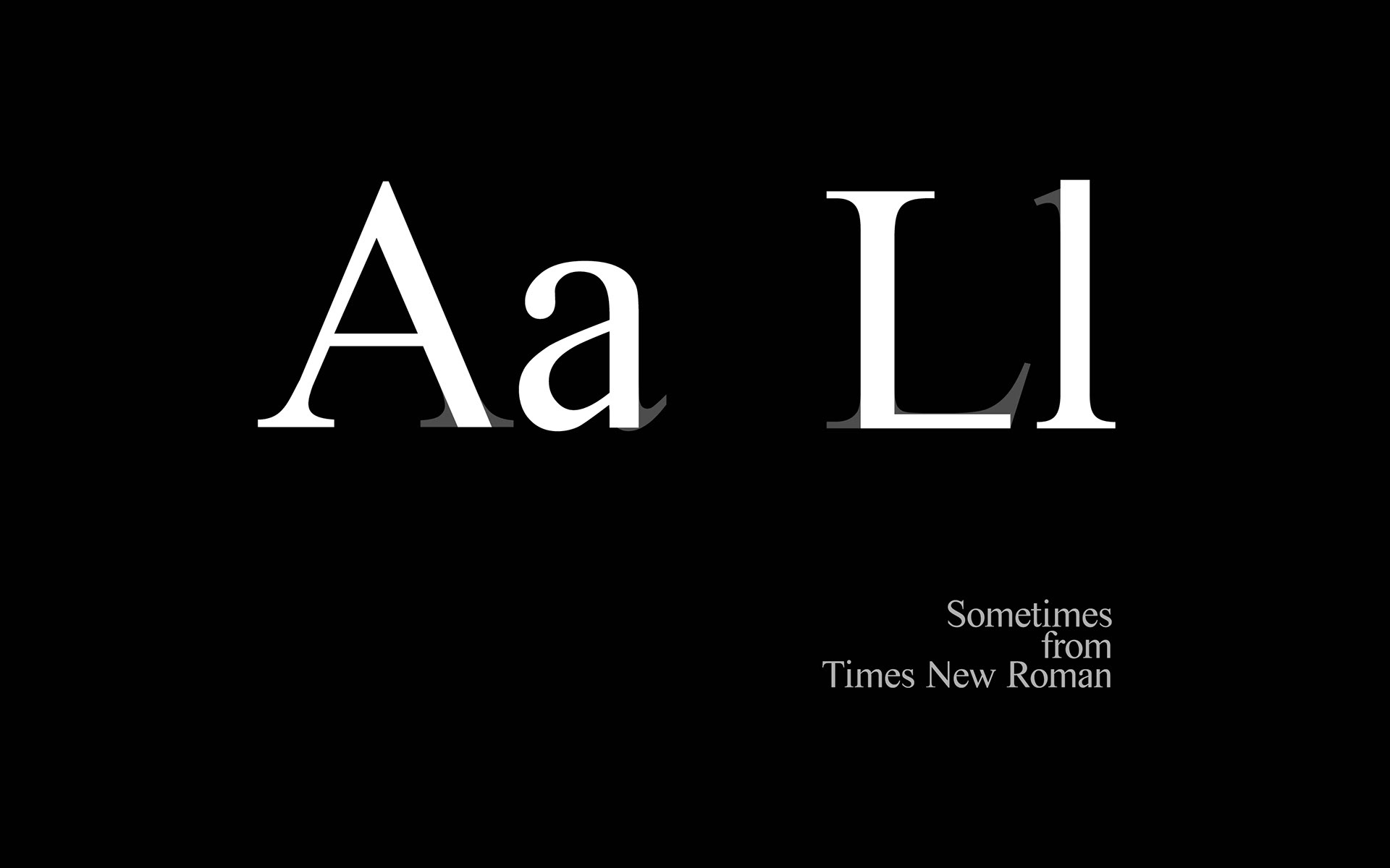 Sometimes