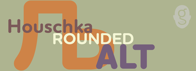Шрифт Houschka Rounded Alt 