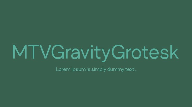 Шрифт MTV Gravity Grotesk