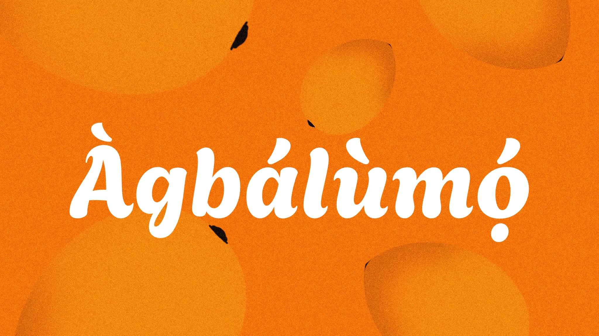 Шрифт Agbalumo