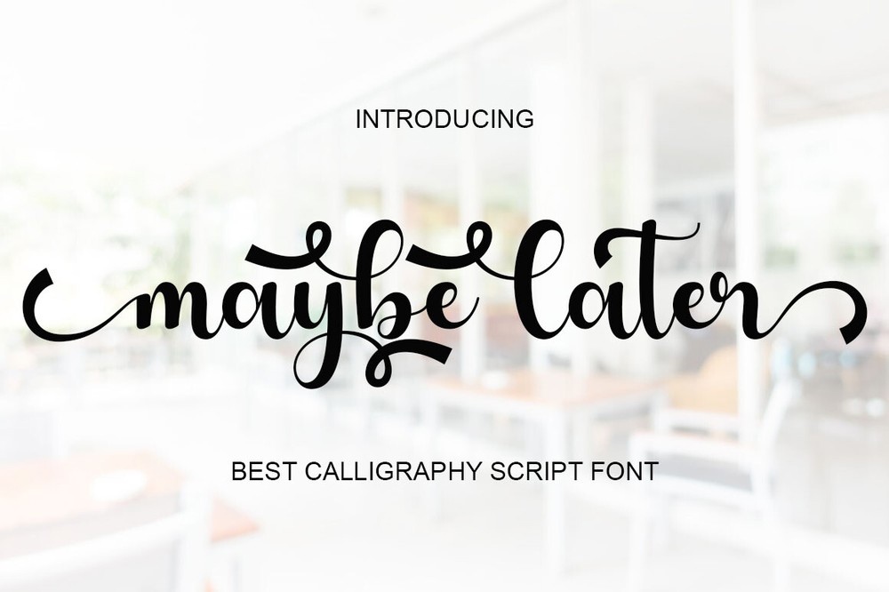 Шрифт Maybe Later