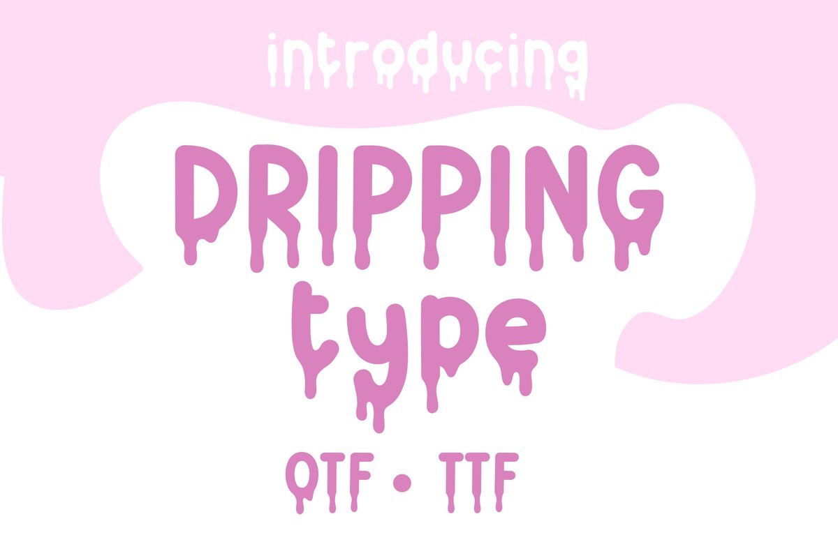 Шрифт DrippingType